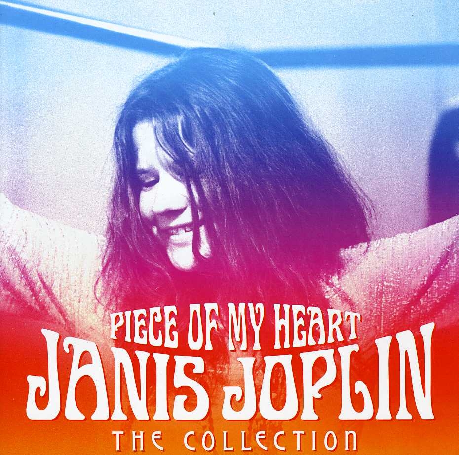 Janis Joplin Piece Of My Heart Songtekst Een